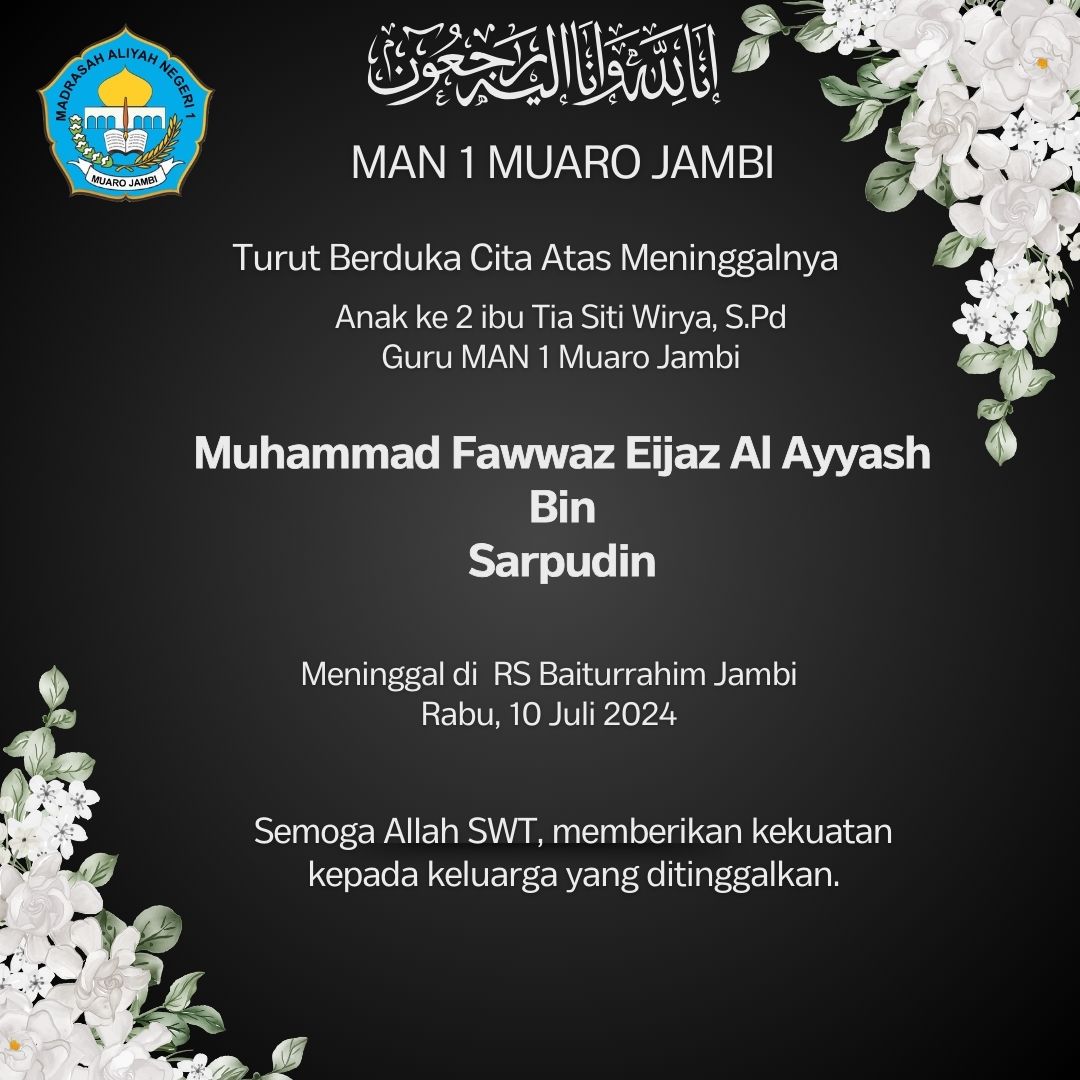 Salah Satu Guru MAN 1 Muaro Jambi berduka Kepergian Putranya